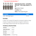 thumbnail image 2 of Spark Plug Set 6 Piece - Compatible with 2005 - 2008 Dodge Magnum 2.7L V6 2006 2007, 2 of 2