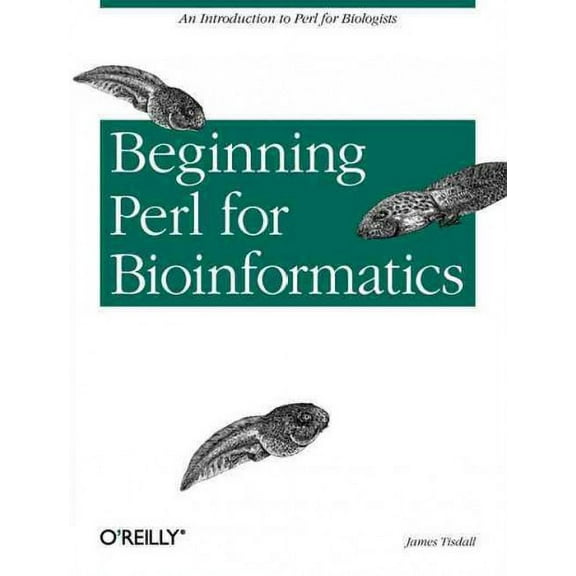 Beginning Perl for Bioinformatics (Paperback)
