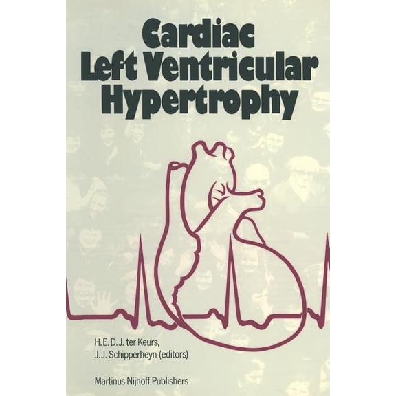 Developments in Cardiovascular Medicine Cardiac Left Ventricular Hypertrophy, Book 33, (Paperback)