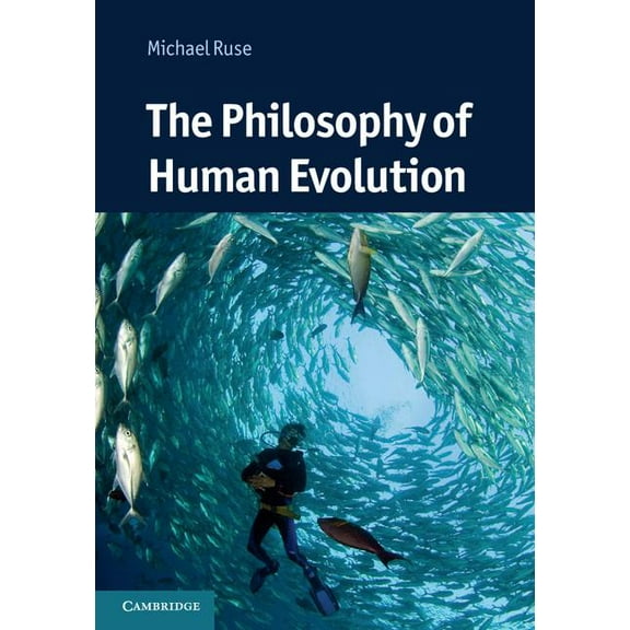 Cambridge Introductions to Philosophy an The Philosophy of Human Evolution, (Hardcover)