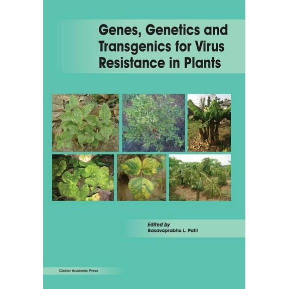 Genes, Genetics and Transgenics for Virus Resistance in Plants (Paperback)