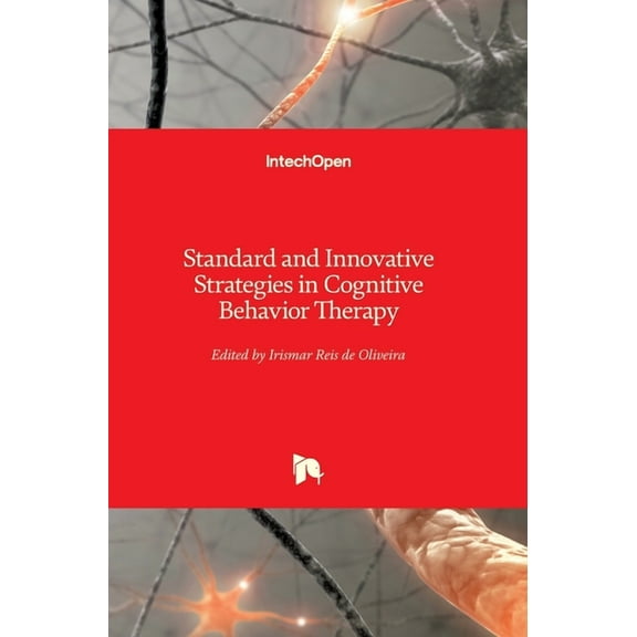 Standard and Innovative Strategies in Cognitive Behavior Therapy (Hardcover)