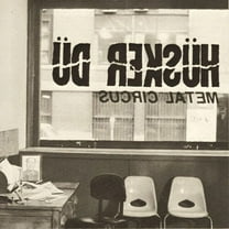 Hüsker DÜ - Metal Circus - Music & Performance - Vinyl