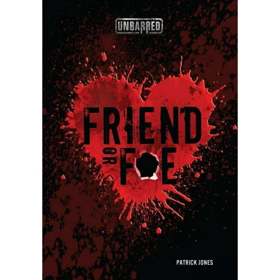 Unbarred: Friend or Foe (Paperback)