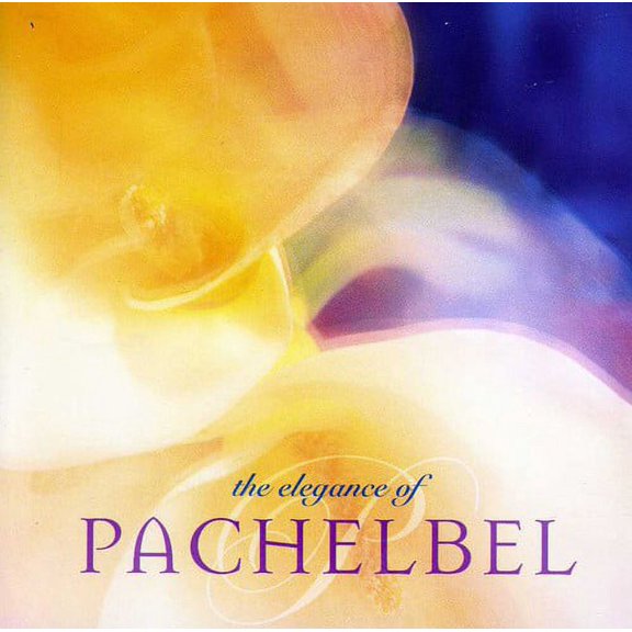 Elegance of Pachelbel / Various