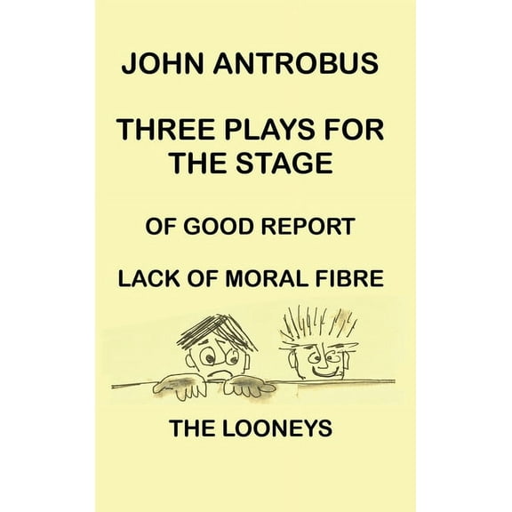 John Antrobus - Three Plays for the Stage (hardback), (Hardcover)