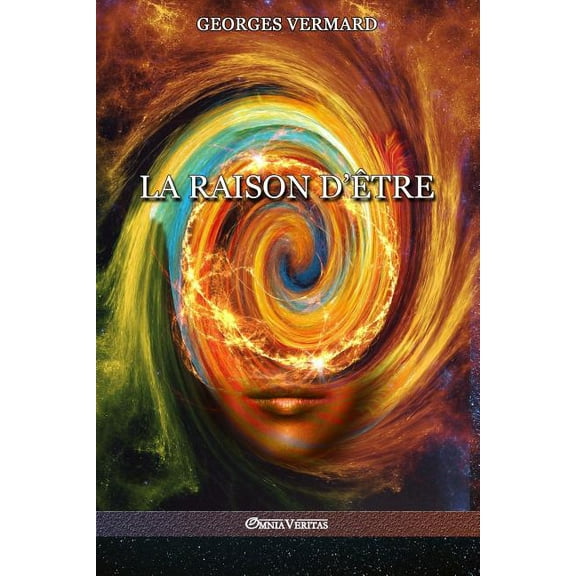 La raison d'être, (Paperback)