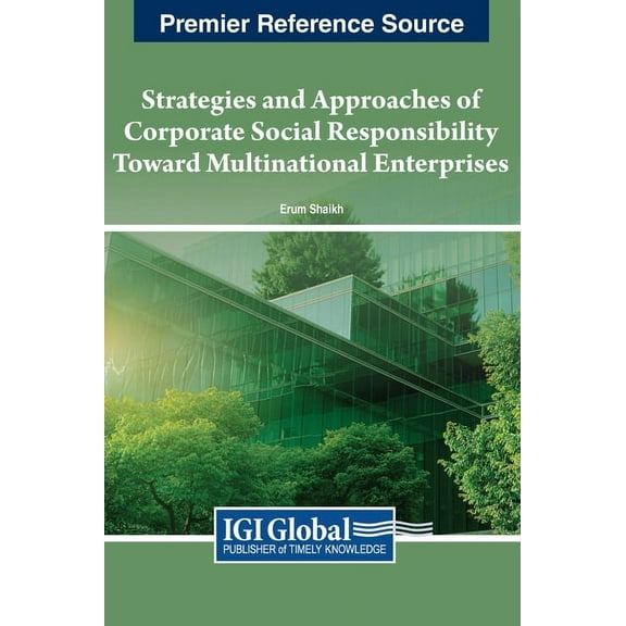 Strategies and Approaches of Corporate Social Responsibility Toward Multinational Enterprises, (Hardcover)