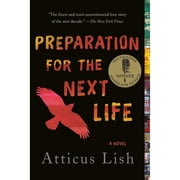 Pre-Owned Preparation for the Next Life (Paperback 9780991360826) by Atticus Lish