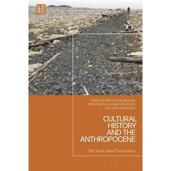 Cultural History and the Anthropocene: Old Turns, New Encounters, (Hardcover)