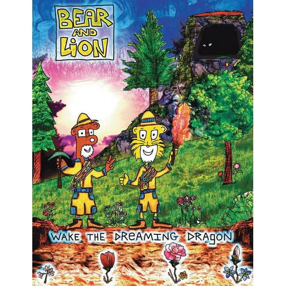 Bear and Lion Wake the Dreaming Dragon, (Paperback)