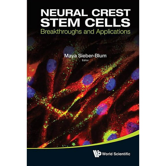 Neural Crest Stem Cells, (Hardcover)
