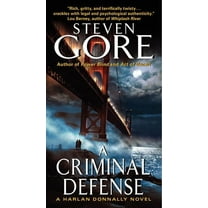 Harlan Donnally Novels A Criminal Defense, Book 2, (Paperback)