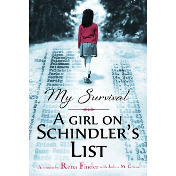 Pre-Owned My Survival: A Girl on Schindler's List: A Girl on Schindler's List (Hardcover) 133859379X 9781338593792
