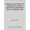 Preparing Young Children for Mathematics: A Book of Games With Updated Book, Game and Resource Lists, Used [Paperback]