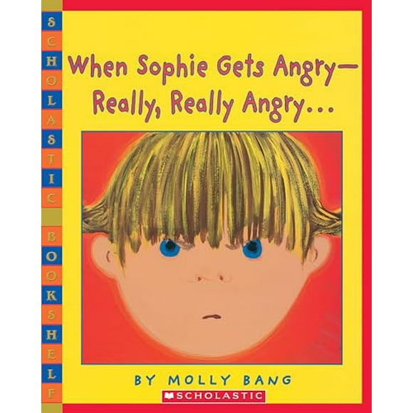 Pre-Owned: When Sophie Gets Angry - Really, Really Angry (Scholastic Bookshelf) (Paperback, 9780439598453, 0439598451)