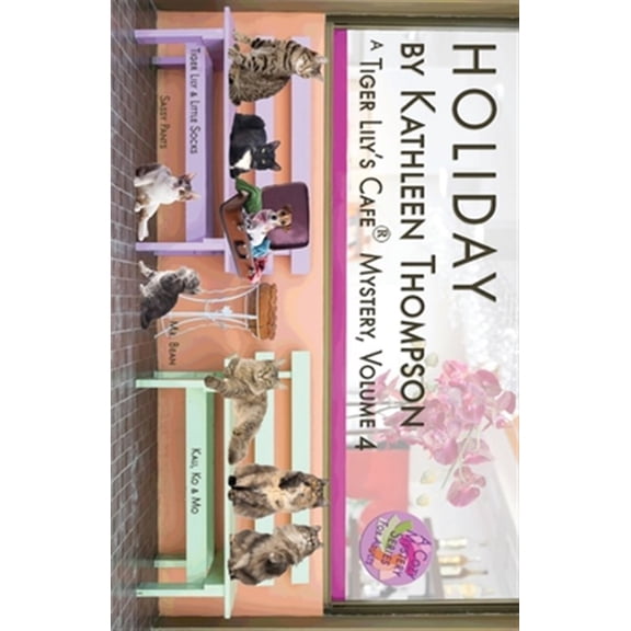 Pre-Owned Tiger Lily's Cafe: Holiday, A Tiger Lily's Cafe Mystery (Paperback)