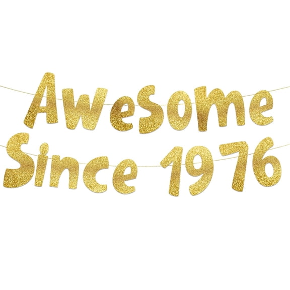 Awesome Since 1976 Gold Glitter Banner - 50th Birthday and Anniversary Party Decorations