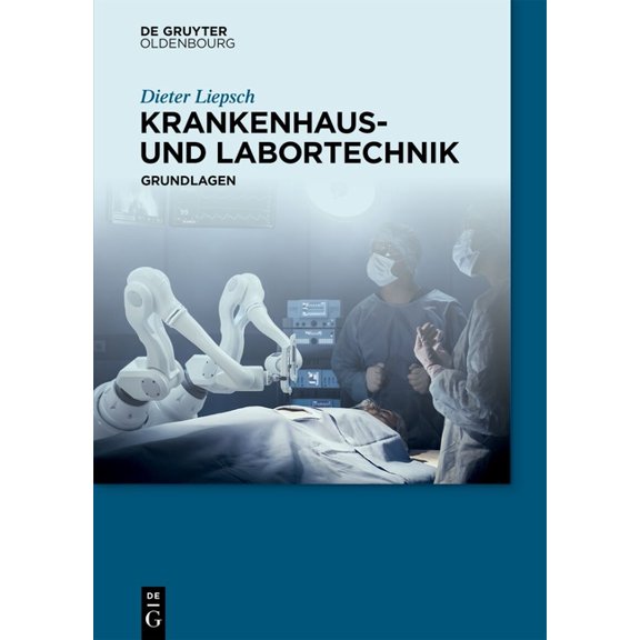 Krankenhaus- Und Labortechnik: Grundlagen, (Paperback)