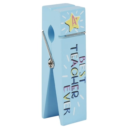 Way To Celebrate Best Teacher Ever Wood Clip
