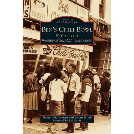 Ben's Chili Bowl : 50 Years of a Washington, D.C., (Best Chili In Dc)