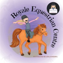 Siena's Stories Royale Equestrian Centre, Book 3, (Paperback)