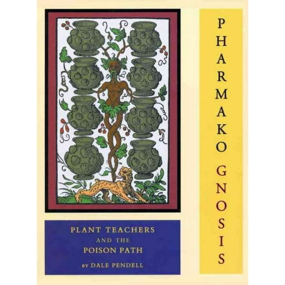 Pharmako: Pharmako/Gnosis : Plant Teachers and the Poison Path (Series #3) (Hardcover)