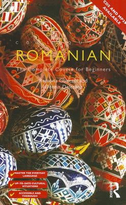 Colloquial Romanian The Complete Course for Beginners
