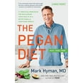 thumbnail image 1 of The Pegan Diet: 25 Practical Principles for Reclaiming Your Health in a Nutritionally Confusing World, 1 of 1