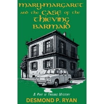 A Pint of Trouble Mystery Mary-Margaret and the Case of the Thieving Barmaid: A Pint of Trouble Mystery, Book 2, (Paperback)
