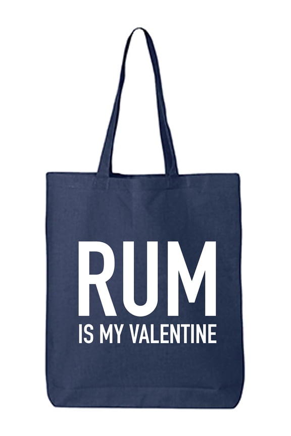 Rum Is My Valentine Cotton Canvas Tote Bag