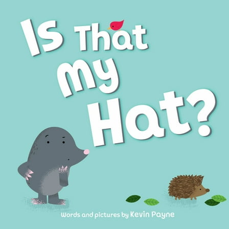 Is That My Hat? (Hardcover)