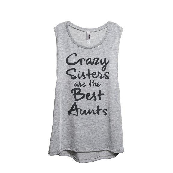 Thread Tank Crazy Sisters Are The Best Aunts Women's Fashion Sleeveless Muscle Tank Top Sport Grey Large