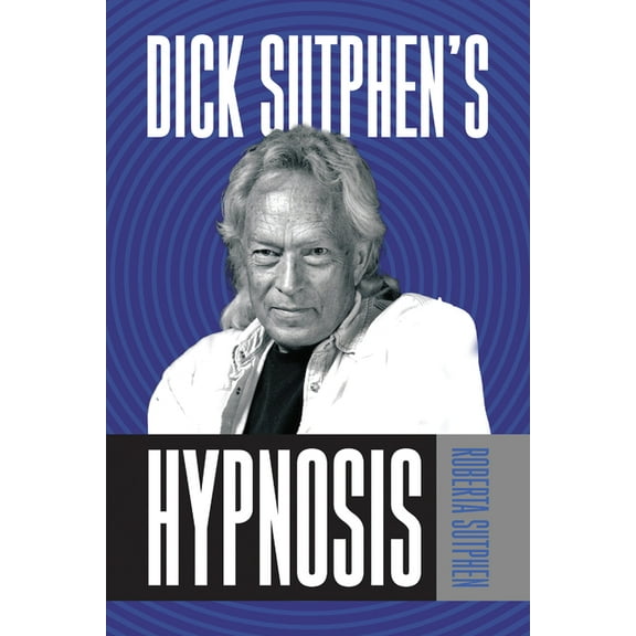 Dick Sutphen's Hypnosis, (Paperback)