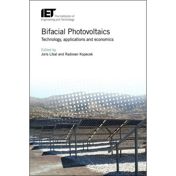 Energy Engineering Bifacial Photovoltaics: Technology, Applications and Economics, (Hardcover)