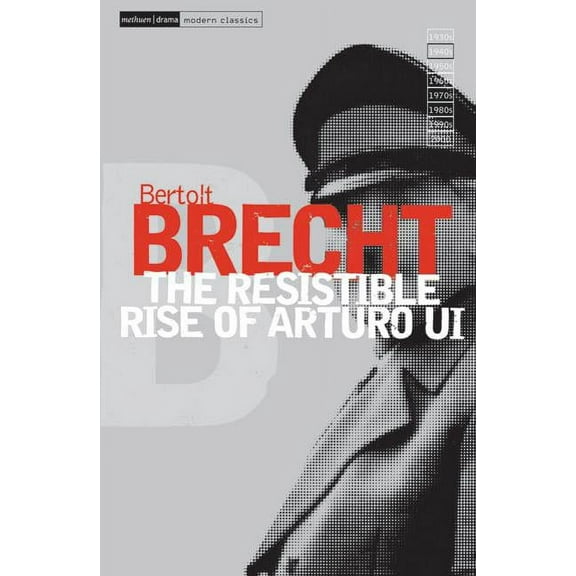 Modern Classics The Resistable Rise of Arturo Ui, (Paperback)