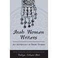 thumbnail image 1 of Pre-Owned Arab Women Writers: An Anthology of Short Stories (Paperback) 0791464202 9780791464205, 1 of 1