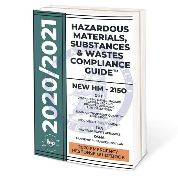 Hazardous Materials, Substances & Wastes Compliance Guide, 2020/2021