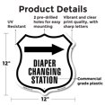 thumbnail image 2 of Diaper Changing Station Right 12 inch X 12 inch Shield Shaped Commercial Grade Plastic Sign Weather Resistant Made in the USA, 2 of 6