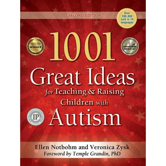 1001 Great Ideas for Teaching and Raising Children with Autism: Second Edition, (Paperback)