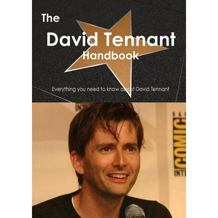 The David Tennant Handbook - Everything You Need to Know about David