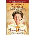 thumbnail image 1 of Pre-Owned Thinking in Pictures, Expanded Edition: My Life with Autism (Paperback) 0307739589 9780307739582, 1 of 1
