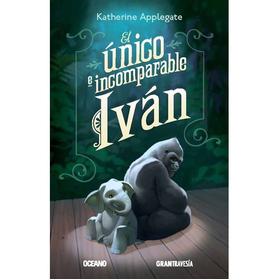 Pre-Owned El Único E Incomparable Iván (Paperback) 6077350621 9786077350620