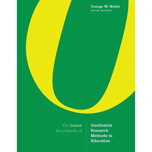 The Oxford Encyclopedia of Qualitative Research Methods in Education, (Hardcover)
