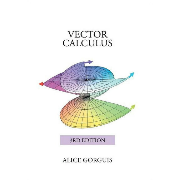 Vector Calculus: 3rd Edition (Hardcover)