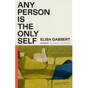 Any Person Is the Only Self : Essays (Paperback)