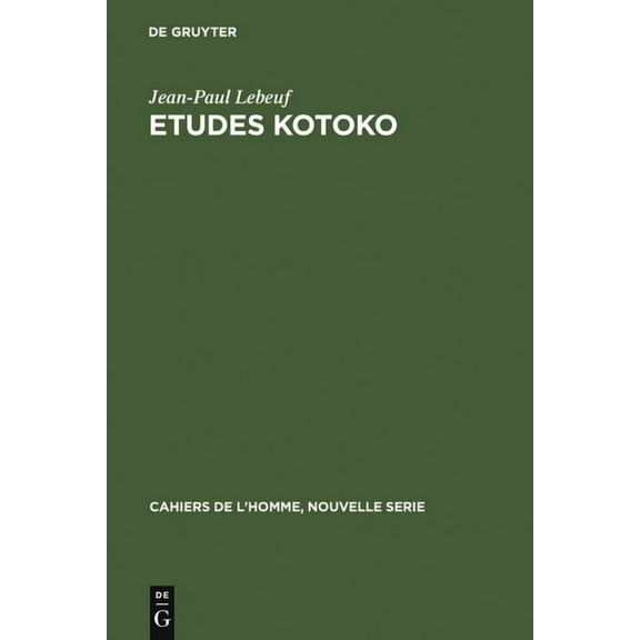 Cahiers de L'Homme, Nouvelle Serie Etudes kotoko, Book 16, (Hardcover)