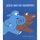 thumbnail image 1 of Libro ¡eso No Es Normal! Tapa Dura, Autor Mar Pavon, Editorial Nube Ocho, 1 of 2