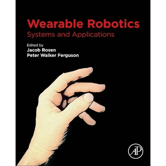 Wearable Robotics: Systems and Applications, (Paperback)