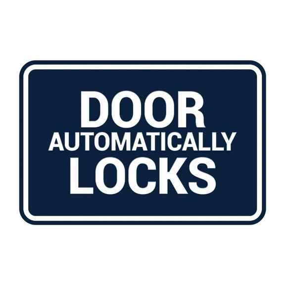 Signs ByLITA Classic Framed Door Automatically Locks Sign (Navy Blue / White) - Large